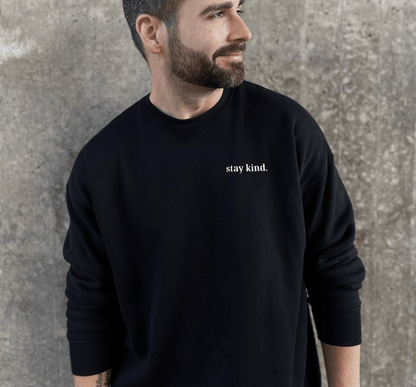 Stay kind sweatshirt