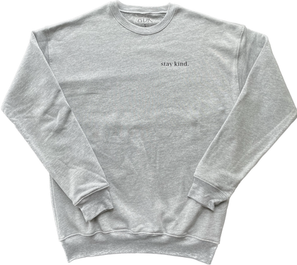 Stay kind sweatshirt