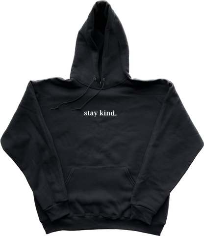 Stay Kind Hoodie